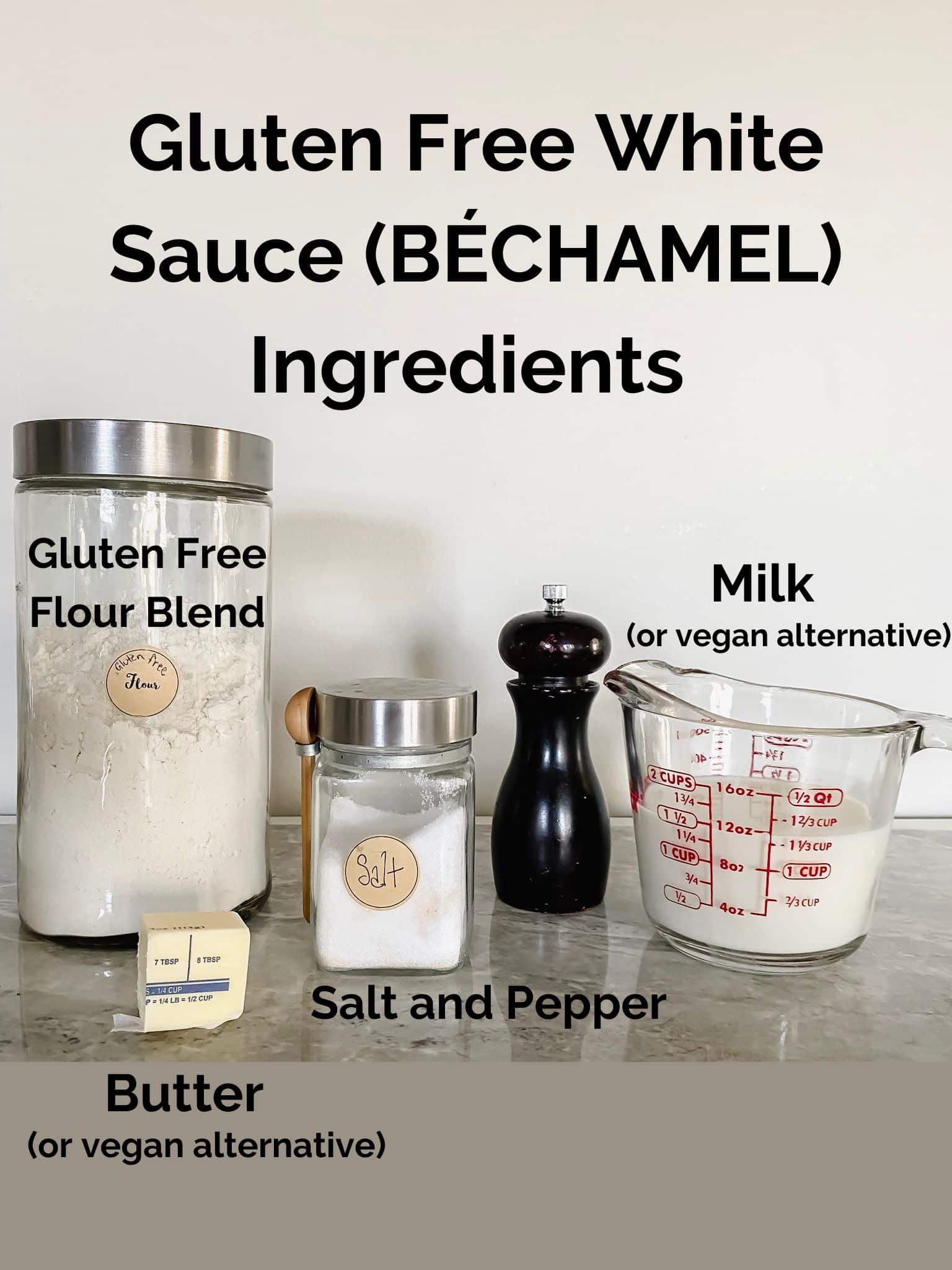 Gluten Free White Sauce Béchamel Recipe Joanna Overly